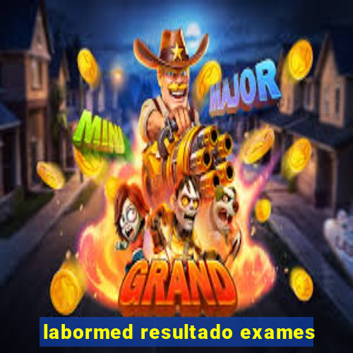 labormed resultado exames